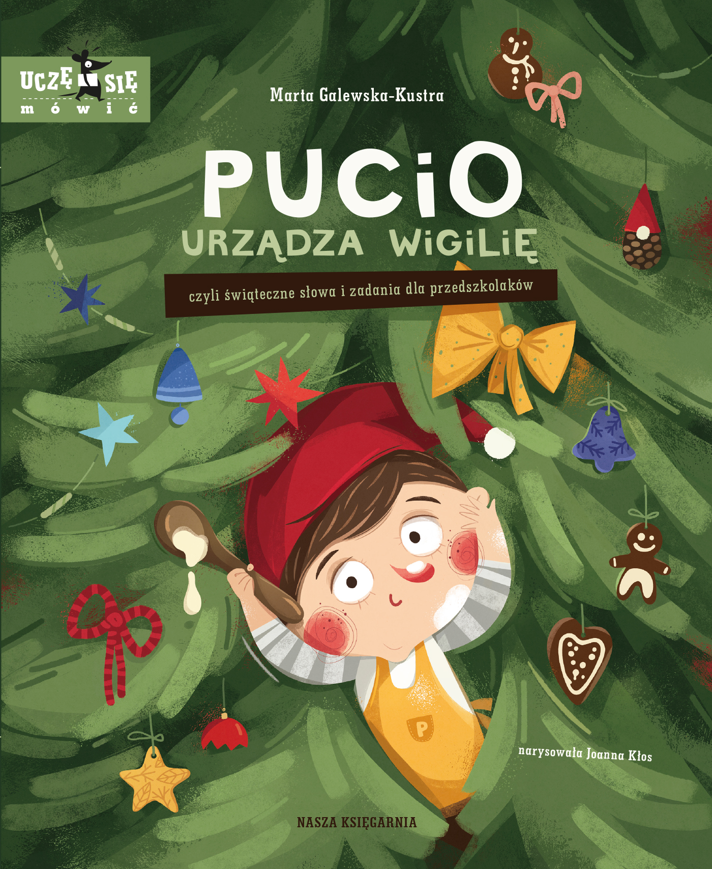 PRE ORDER Nasza Księgarnia Pucio urządza wigilię, czyli świąteczne słowa i zadania dla przedszkolaków